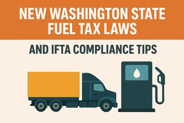 New Washington State fuel tax laws and IFTA compliance tips
