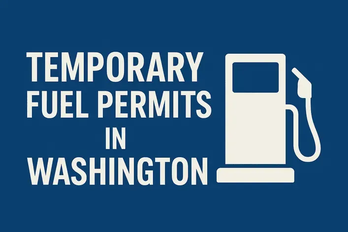 Temporary Fuel Permits in Washington