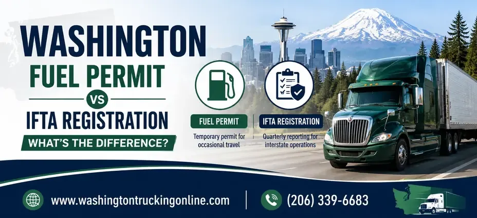 Washington  Fuel Permit vs  IFTA Registration-What's the Difference?